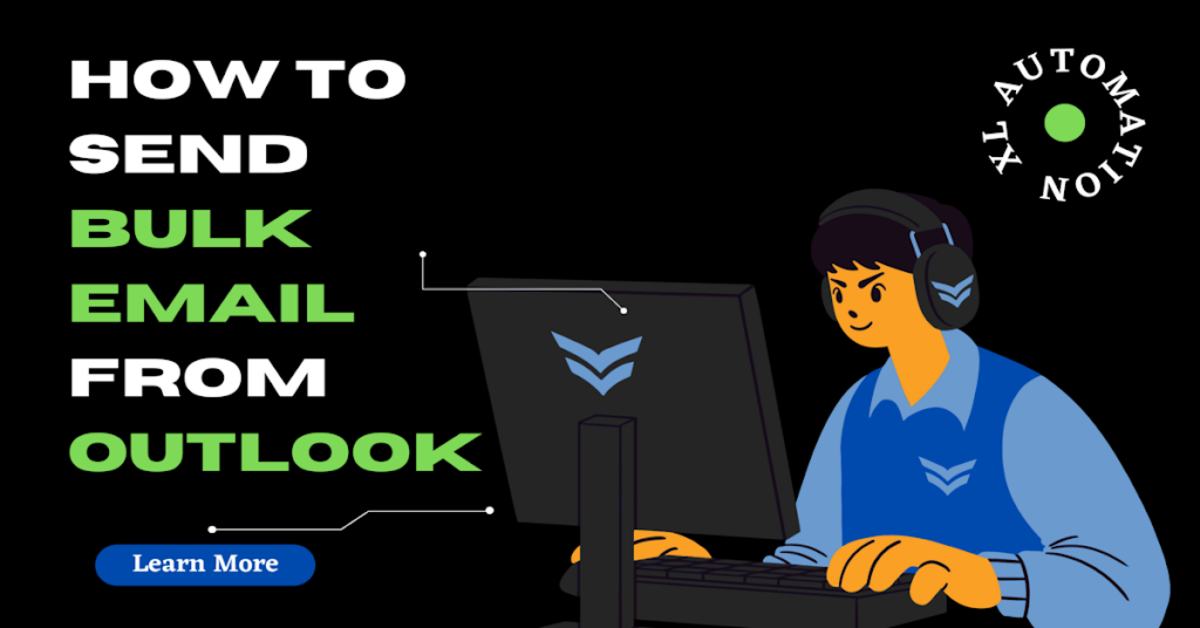 How to Send Bulk Email From Outlook Using Excel VBA