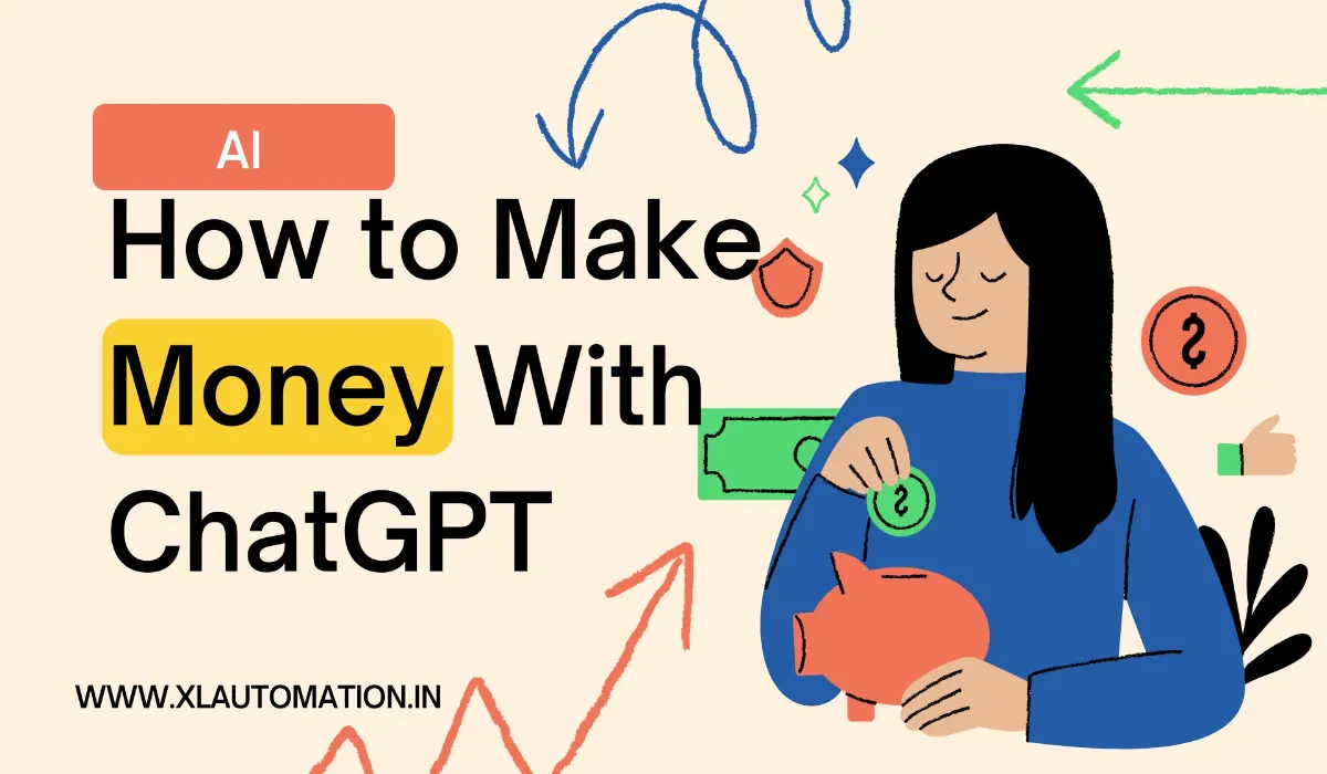 How to Make Money With ChatGPT